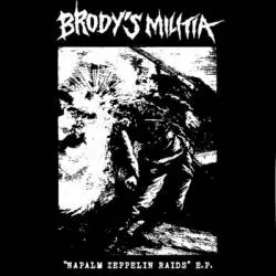 Brody's Militia : Napalm Zeppelin Raids